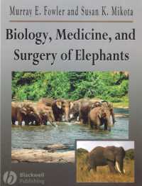 Biology, Medicine and Surgery of Elephants