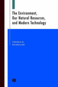 Environment, Our Natural Resources and Modern Technology
