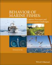 海水魚の行動<br>Behavior of Marine Fishes : Capture Processes and Conservation Challenges