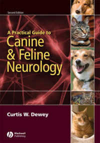 犬猫の神経学ガイド（第２版）<br>A Practical Guide to Canine and Feline Neurology （2ND）