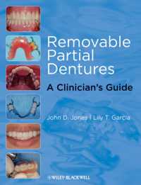 Removable Partial Dentures : A Clinicians Guide (Restorative Dentistry) （2ND）