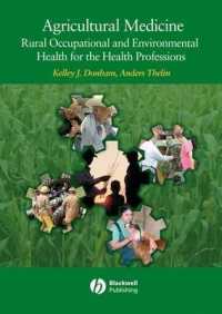 Agricultural Medicine : Occupational and Environmental Health for the Health Professions