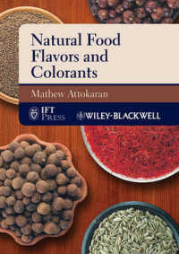 天然食品香料・着色料<br>Natural Food Flavors and Colorants (Ift Press Series)