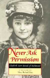 Never Ask Permission : Elizabeth Scott Bocock of Richmond