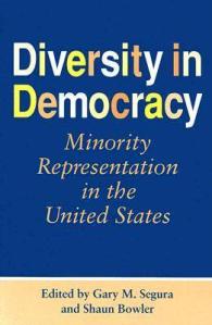 Diversity in Democracy : Minority Representation in the United States