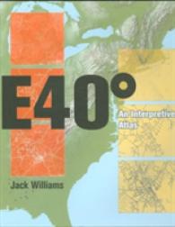 East 40 Degrees : An Interpretive Atlas