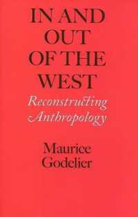 In and Out of the West : Reconstructing Anthropology (Page-barbour Lectures)