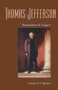 Thomas Jefferson : Reputation and Legacy (Jeffersonian America)
