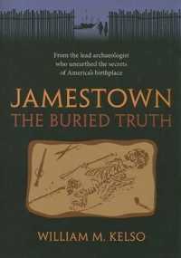埋もれた真実：ジェームズタウン植民地発掘誌<br>Jamestown, the Buried Truth