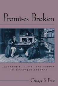 Promises Broken : Courtship, Class, and Gender in Victorian England (Victorian Literature and Culture Series)