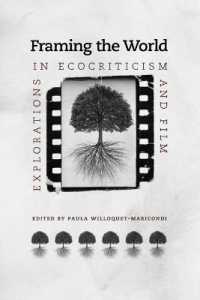 Framing the World : Explorations in Ecocriticism and Film