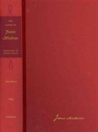 The Papers of James Madison : Secretary of State Series, Volume 9: 1 February-30 June 1805 (Secretary of State Series)