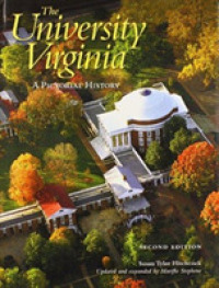 The University of Virginia : A Pictorial History （2ND）