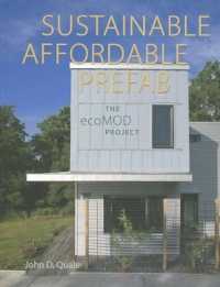 Sustainable, Affordable, Prefab : The EcoMOD Project