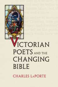 Victorian Poets and the Changing Bible (Victorian Literature and Culture Series)