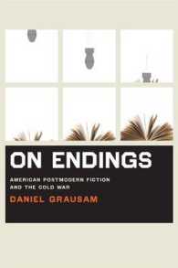 On Endings : American Postmodern Fiction and the Cold War (American Literatures Initiative)