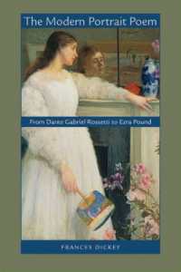 The Modern Portrait Poem : From Dante Gabriel Rossetti to Ezra Pound