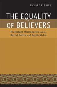 The Equality of Believers : Protestant Missionaries and the Racial Politics of South Africa (Reconsiderations in Southern African History)