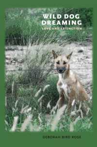 Wild Dog Dreaming : Love and Extinction (Under the Sign of Nature: Studies in Ecocriticism)
