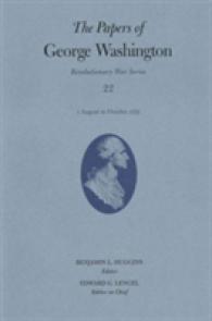 The Papers of George Washington: Revolutionary War Series : Volume 22, 1 August-21 October 1779 (Revolutionary War Series)