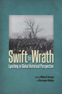 Swift to Wrath : Lynching in Global Historical Perspective