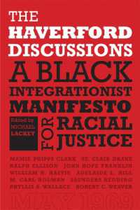 The Haverford Discussions : A Black Integrationist Manifesto for Racial Justice