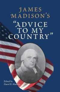 James Madison's ''Advice to My Country