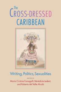 The Cross-Dressed Caribbean : Writing, Politics, Sexualities  (New World Studies)