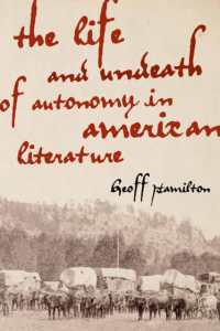The Life and Undeath of Autonomy in American Literature (American Literatures Initiative)