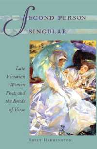 Second Person Singular : Late Victorian Women Poets and the Bonds of Verse (Victorian Literature and Culture Series)