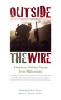 Outside the Wire : American Soldiers' Voices from Afghanistan