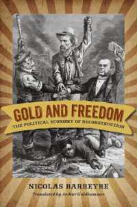 Gold and Freedom : The Political Economy of Reconstruction