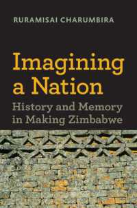 Imagining a Nation : History and Memory in Making Zimbabwe (Reconsiderations in Southern African History)