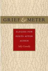 Grief and Meter : Elegies for Poets after Auden