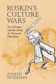 Ruskin's Culture Wars : Fors Clavigera and the Crisis of Victorian Liberalism (Victorian Literature and Culture Series)