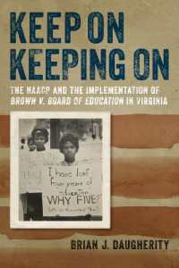 Keep on Keeping on : The NAACP and the Implementation of Brown V. Board of Education in Virginia (Carter G. Woodson Institute Series)