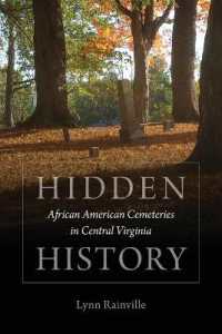 Hidden History : African American Cemeteries in Central Virginia