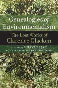 Genealogies of Environmentalism : The Lost Works of Clarence Glacken