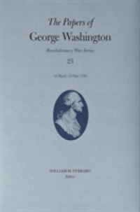 The Papers of George Washington : 10 March-12 May 1780 (Revolutionary War Series)