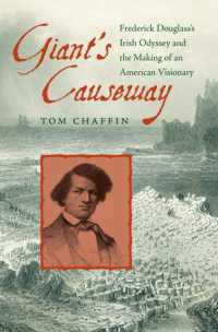 Giant's Causeway : Frederick Douglass's Irish Odyssey and the Making of an American Visionary