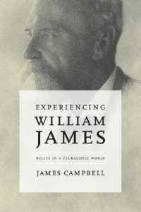 Experiencing William James : Belief in a Pluralistic World