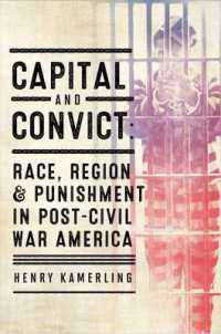 Capital and Convict : Race, Region, and Punishment in Post-Civil War America (The American South Series)