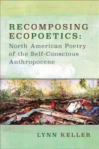 Recomposing Ecopoetics : North American Poetry of the Self-Conscious Anthropocene (Under the Sign of Nature)