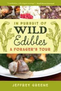 In Pursuit of Wild Edibles : A Forager's Tour