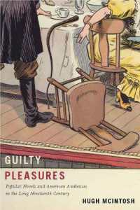 Guilty Pleasures : Popular Novels and American Audiences in the Long Nineteenth Century