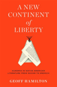 A New Continent of Liberty : Eunomia in Native American Literature from Occom to Erdrich