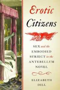 Erotic Citizens : Sex and the Embodied Subject in the Antebellum Novel