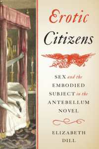 Erotic Citizens : Sex and the Embodied Subject in the Antebellum Novel
