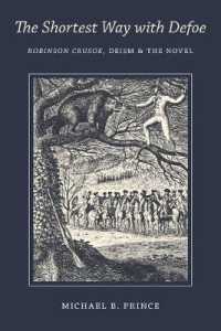 The Shortest Way with Defoe : Robinson Crusoe, Deism, and the Novel