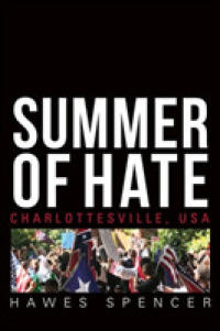 Summer of Hate : Charlottesville, USA